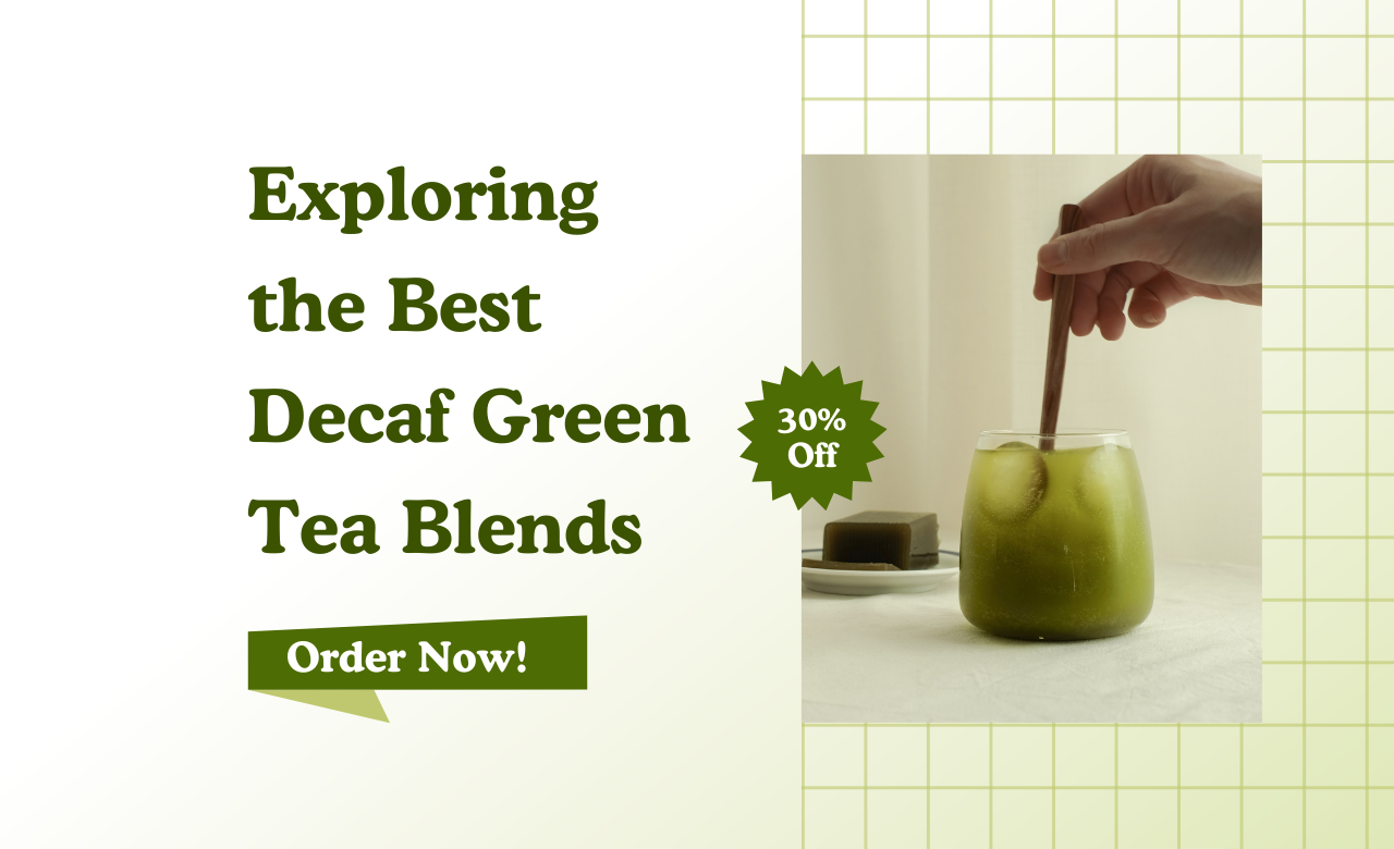 Exploring-the-Best-Decaf-Green-Tea-Blends