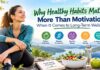 Why Healthy Habits Matter More Than Motivation When It Comes to Long-Term Wellness